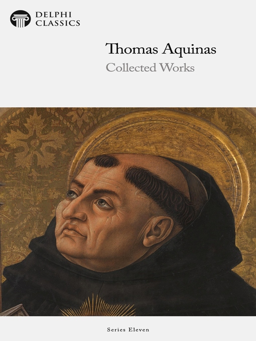 Title details for Delphi Collected Works of Thomas Aquinas (Illustrated) by Thomas Aquinas - Wait list